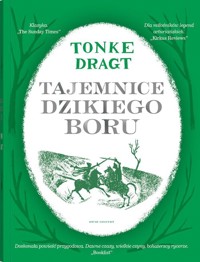 Tajemnice Dzikiego Boru - Dragt Tonke - książka