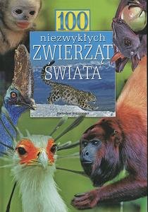 100 niezwykłych zwierząt świata - Radosław Ratajszczak - ebook