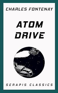 Atom Drive - Charles Fontenay - ebook