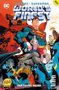 Batman/Superman: World's finest - Bd. 1: Der Teufel Nezha - Waid Mark - ebook