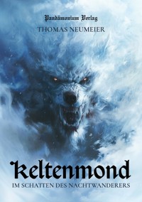 Keltenmond - Thomas Neumeier - ebook