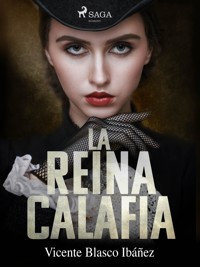 La reina Calafia - Vicente Blasco Ibanez - ebook