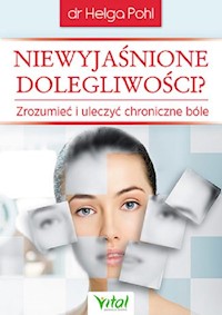 Niewyjaśnione dolegliwości - Pohl  Helga - książka