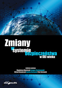 Zmiany w systemie bezpieczeństwa w XXI wieku -  - książka