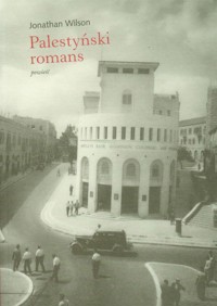 Palestyński romans - Jonathan Wilson - ebook + książka