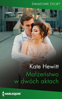 Małżeństwo w dwóch aktach - Kate Hewitt - ebook