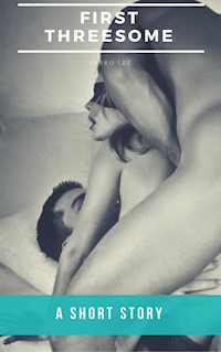 Erotic Stories: First Threesome - Jarko Lee - ebook