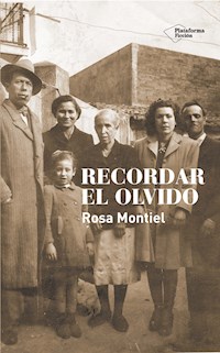Recordar el olvido - Rosa Montiel - ebook