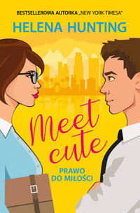 Meet Cute. Prawo do miłości - Helena Hunting - ebook + książka