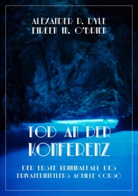 Tod an der Konferenz. - Alexander P. Dyle - ebook