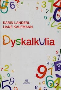 Dyskalkulia - Landerl Karin, Kaufmann Liane - książka
