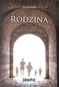 Rodzina Ostatni bastion - Krajski Michał - książka