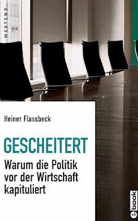 Gescheitert - Heiner Flassbeck - ebook