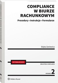 Compliance w biurze rachunkowym - procedury, instrukcje, formularze - Zaniewicz Edyta - książka