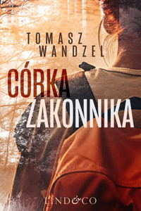 Córka zakonnika - Wandzel Tomasz - ebook + audiobook