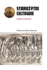 Starożytni Celtowie - Cunliffe Barry - ebook + książka
