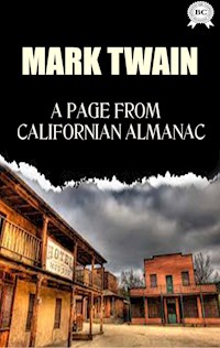 A Page from a Californian Almanac - Mark Twain - ebook + audiobook