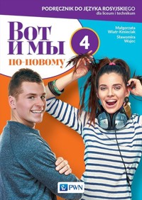 Wot i my ponowomu 4 Podręcznik - Wiatr-Kmieciak Małgorzata, Wujec Sławomira - książka