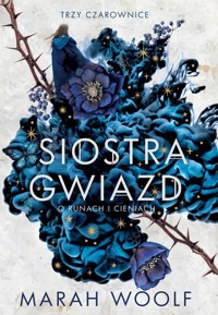 Siostra gwiazd - Marah Woolf - książka