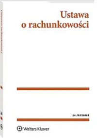 Ustawa o rachunkowości Przepisy -  - książka