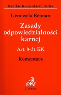 Zasady odpowiedzialności karnej Komentarz - Rejman Genowefa - książka