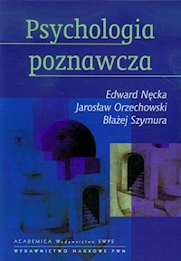 Psychologia poznawcza z płytą CD - Nęcka Edward, Orzechowski Jarosław, Szymura Błażej - książka