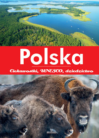Polska Ciekawostki, UNESCO, dziedzictwo - Wilder Joanna - książka