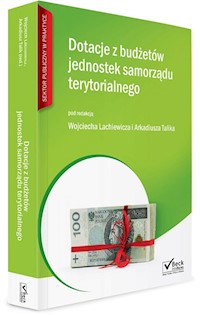Dotacje z budżetów jednostek samorządu terytorialnego + CD - Lachiewicz Wojciech, Talik Arkadiusz - książka