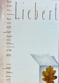 Liryki najpiękniejsze. Liebert - Liebert Jerzy - ebook