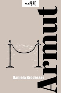 Armut - Daniela Brodesser - ebook