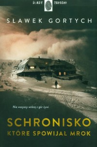 Schronisko, które spowijał mrok - Gortych Sławek - ebook + audiobook + książka