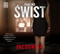 Incognito - Paulina Świst - ebook + audiobook + książka