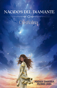 Nacidos del Diamante - Nataly Daniela Flores Jara - ebook