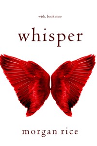 Whisper (Wish, Book Nine) - Rice Morgan - ebook