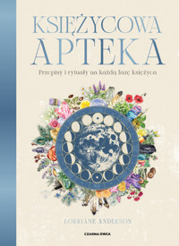 Księżycowa apteka - Lorriane Anderson - ebook + książka