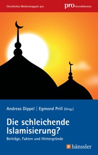 Die schleichende Islamisierung? - Andreas Dippel - ebook