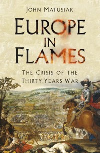 Europe in Flames - John Matusiak - ebook