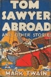 Tom Sawyer Abroad - Mark Twain - darmowy ebook