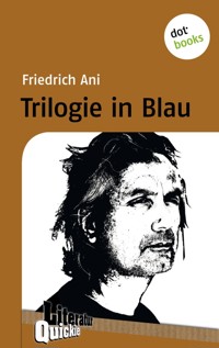 Trilogie in Blau - Literatur-Quickie - Ani Friedrich - ebook