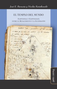 El templo del mundo - José Emilio Burucúa - ebook