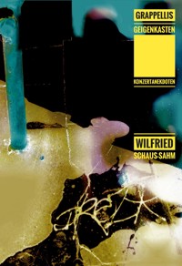 Grappellis Geigenkasten - Wilfried Schaus-Sahm - ebook