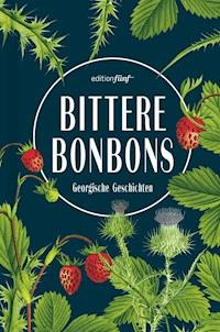 Bittere Bonbons - Julia Dengg - ebook