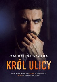 Król ulicy - Szweda Magdalena - ebook + audiobook + książka