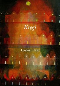 Kręgi - Pado Dariusz - książka