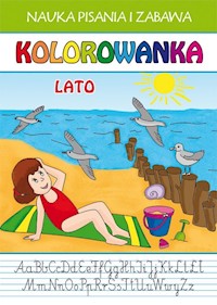 Kolorowanka Lato - Dolna Magdalena, Gąska Dagmara, Gutkowska Anna, Pawlicka Kamila - książka