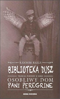 Biblioteka dusz - Ransom Riggs - ebook + książka
