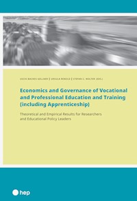 Economics and Governance of Vocational and Professional Education and Training (including Apprenticeship) (E-Book) - Uschi Backes-Gellner - ebook