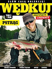 Wędkuj. Przynęty i patenty. Tom 3 + film. Pstrąg -  - książka