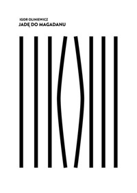 Jade do Magadanu - Olinewicz Igor - książka