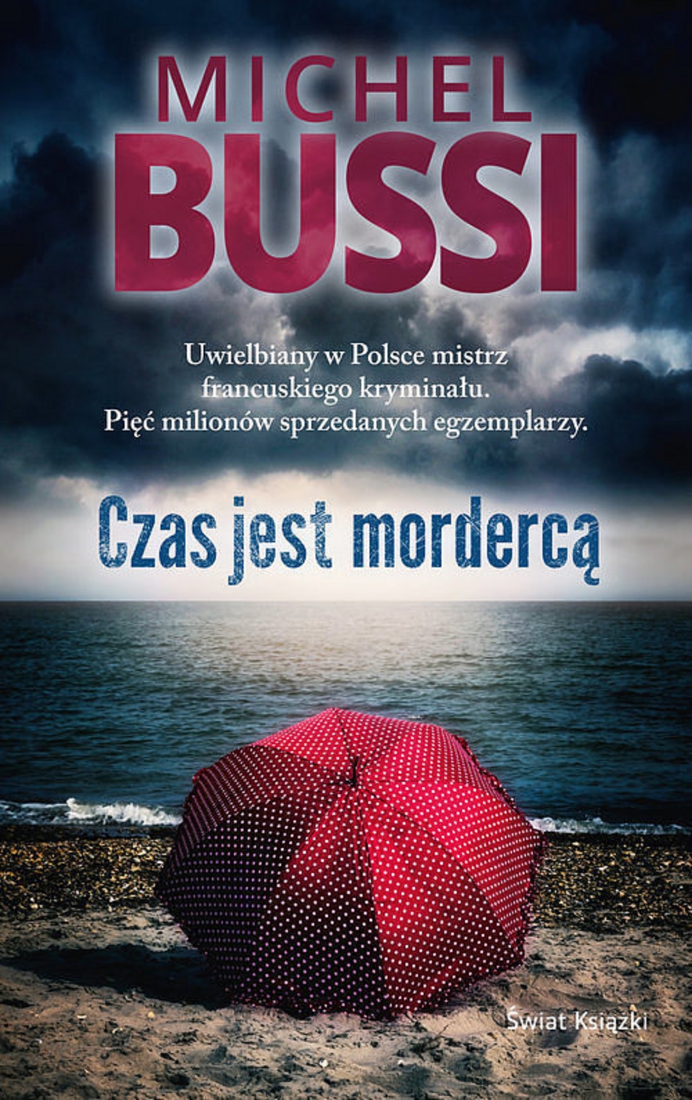 Czas jest mordercą - Michel Bussi - książka